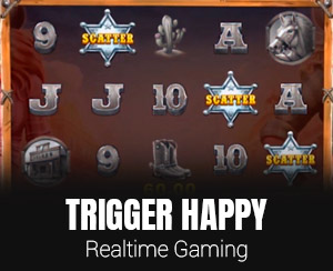 Trigger Happy slot