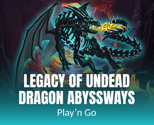 Legacy of Undead Dragon ABYSSWAYS slot