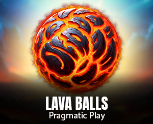 Lava Balls slot