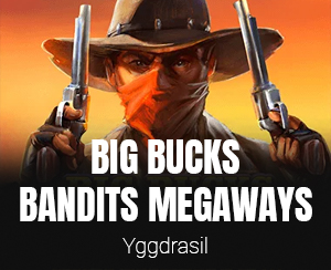 Big Bucks Bandits Megaways™ slot