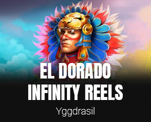 El Dorado Infinity Reels