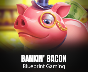 Bankin' Bacon slot
