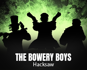 The Bowery Boys slot