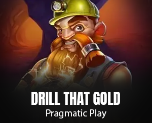 Drill that Gold slot