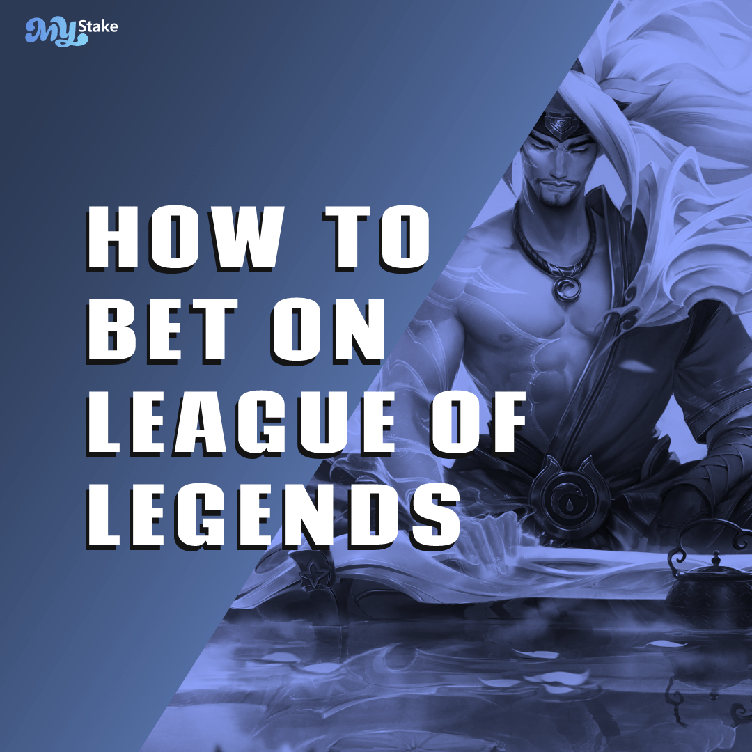 How to Bet on League of Legends