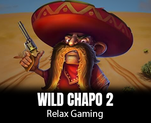 Wild Chapo 2 slot