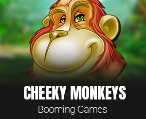 Cheeky Monkeys