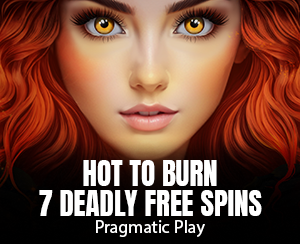 Hot to Burn – 7 Deadly Free Spins slot
